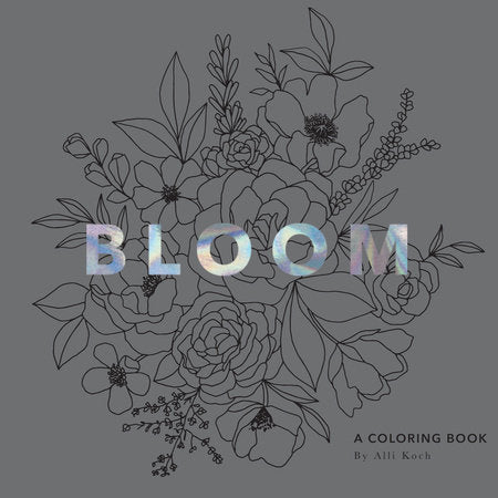 Bloom Paperback by Alli Koch