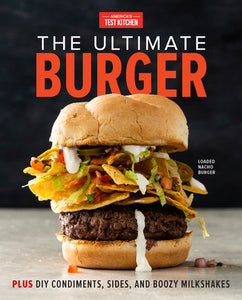 The Ultimate Burger Hardcover by America's Test Kitchen