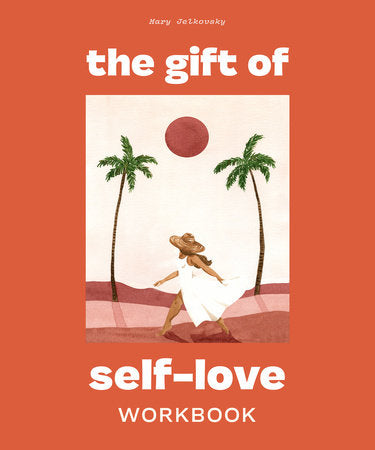 The Gift of Self Love Paperback by Mary Jelkovsky