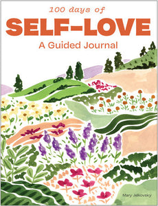 100 Days of Self-Love Paperback by Mary Jelkovsky