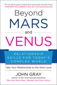 Beyond Mars and Venus Paperback by John Gray