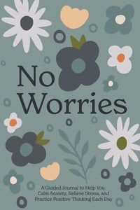 No Worries Hardcover by Blue Star Press