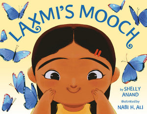 Laxmi's Mooch Hardcover by Shelly Anand; illustrated by Nabi H. Ali