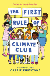 The First Rule of Climate Club Paperback by Carrie Firestone