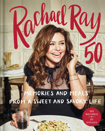 Rachael Ray 50 Hardcover by Rachael Ray