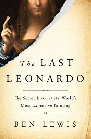 The Last Leonardo Hardcover by Ben Lewis