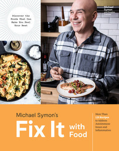 Fix It with Food Hardcover by Michael Symon and Douglas Trattner