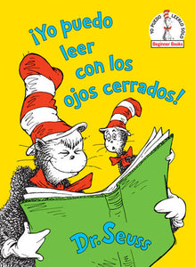 ¡Yo puedo leer con los ojos cerrados! (I Can Read With My Eyes Shut! Spanish Edition) Hardcover by Dr. Seuss