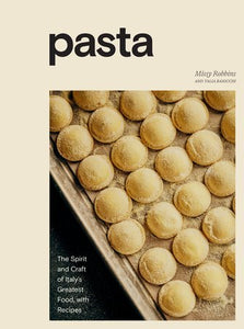 Pasta Hardcover by Missy Robbins and Talia Baiocchi