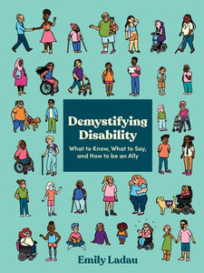 Demystifying Disability Paperback by Emily Ladau