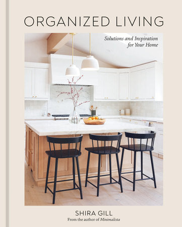 Organized Living Hardcover by Shira Gill