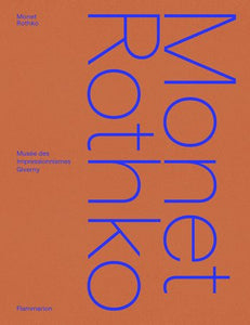 Monet/Rothko Hardcover by Cyrille Sciama