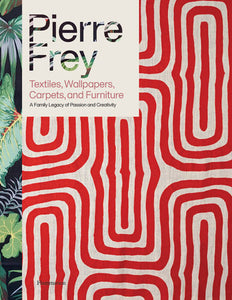 Pierre Frey Hardcover by Patrick Frey and Alain Stella; Photography by Mattia Aquila