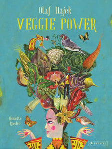 Veggie Power Hardcover by Annette Roeder and Olaf Hajek