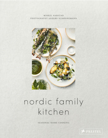 Nordic Family Kitchen Hardcover by Mikkel Karstad