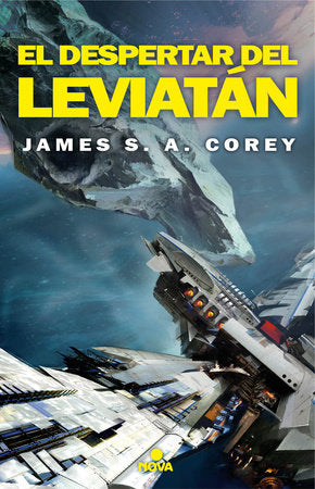 El despertar de Leviatan / Leviathan Wakes Paperback by James Corey