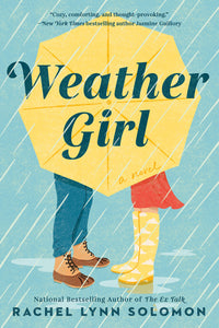 Weather Girl Paperback by Rachel Lynn Solomon