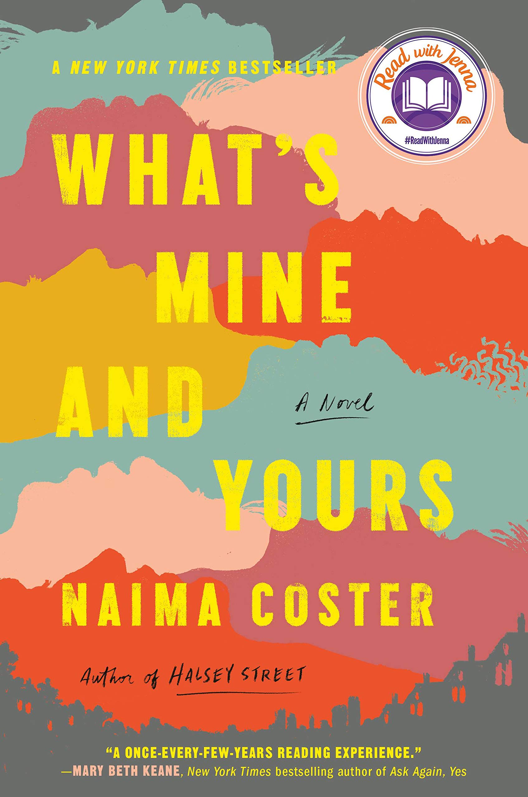 What's Mine and Yours Hardcover by Naima Coster